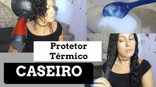 COMO FAZER UM PROTETOR TÉRMICO CASEIRO/POR DEBBY SERRA