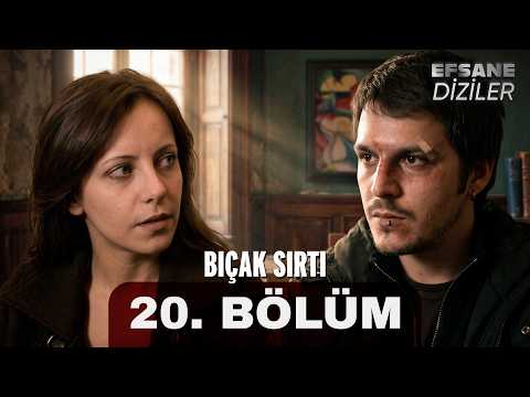 Bıçak Sırtı 20. Bölüm 4K Ultra HD