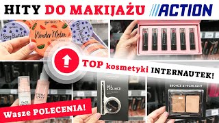 HITOWE KOSMETYKI DO MAKIJAŻU z Action!!! 💖 TANIE I DOBRE produkty makeup, które MUSISZ znać!! 🏆