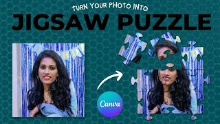 Turn Your Photo Into Jigsaw Puzzle using Canva | Jigsaw Puzzle with any Photo | Jigsaw Puzzle #canva