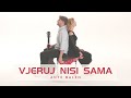 Ante Balen Vjeruj Nisi Sama Official Video Ante Balen Vjeruj Nisi Sama Official Video