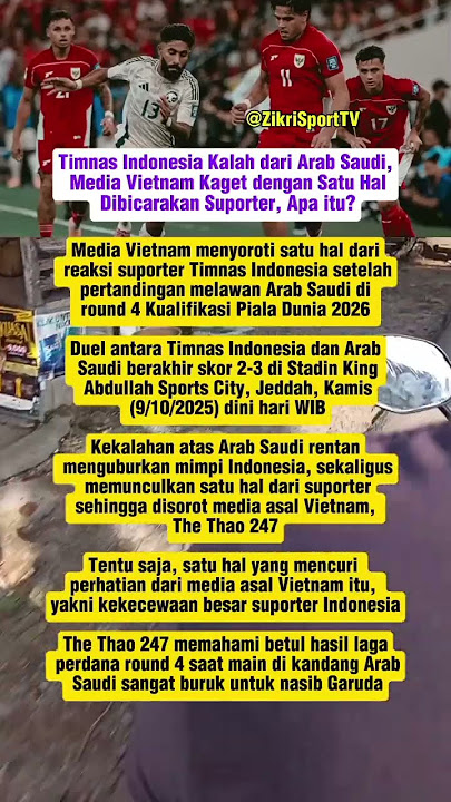 Timnas Indonesia Kalah dari Arab Saudi, Media Vietnam Kaget dengan Satu Hal Dibicarakan Suporter