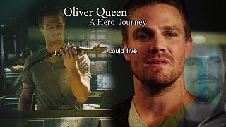 Oliver Queen |  A Hero Journey 