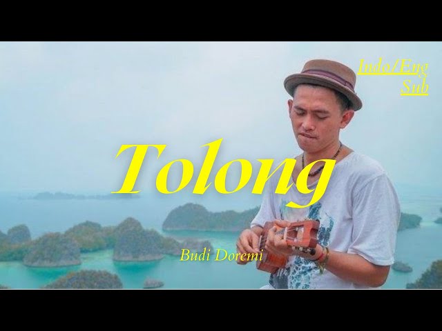 Budi Doremi - Tolong | Lyric + Translation English class=