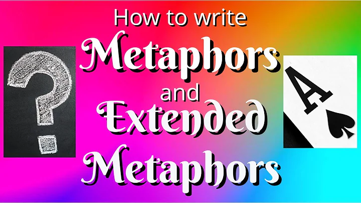 Mastering Metaphors and Extended Metaphors | Make Your Writing Unforgettable