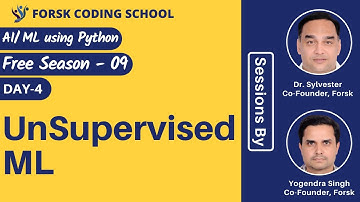 Season 9 | Day 4 |  | UnSupervised ML | Data Science | AI | ML | Forsk Coding School