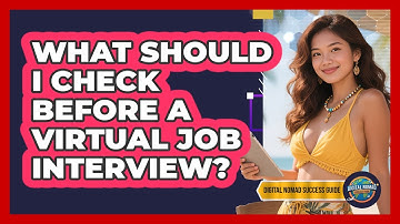 What Should I Check Before A Virtual Job Interview?