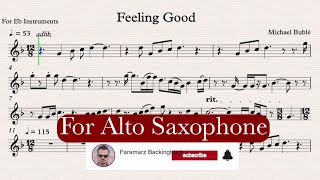 Feeling Good - Michael Bublé - Play along for Alto Sax