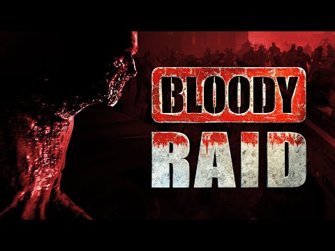 BLOODY RAID / Gameplay trailer