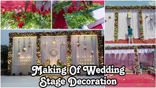 Making of wedding stage decoration|wedding stage decoration|lawn wedding stage decoration