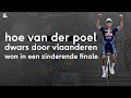 Zo won Mathieu van der Poel Dwars Door Vlaanderen 2022