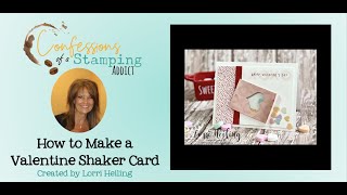 How to Make a Valentine Shaker Card