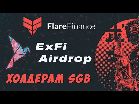 Flare Finance ExFi Airdrop Songbird turētājiem