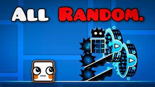 Geometry Dash But Every Object Is Random...