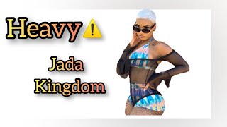 Jada kingdom Heavy Lyrics