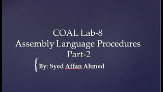 COAL Lab 8 : Assembly Language Procedures Part 2