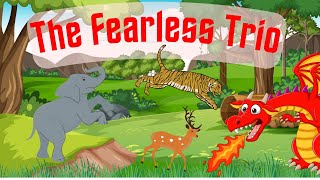 Short story | Kids story [Bedtime story] | The Fearless Trio | #englishstories #dragonstory