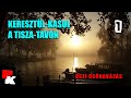 🛶 Keresztül-kasul a Tisza-tavon 1. rész - Őszi csónakázás (Tisza-tó, Poroszló)