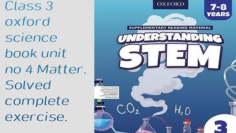Class 3 science oxford chapter no 4 Matter  complete solved exercise#education