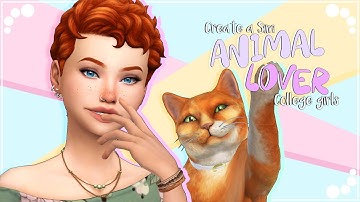 COLLEGE GIRL: ANIMAL LOVER | The Sims 4 | Create a Sim | + CC list & Sim download