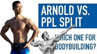Push Pull Legs vs. Arnold Split for Hypertrophy: Which is Better?