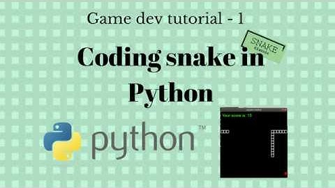 Making classic snake game in less than 15 minutes! - python game tutorial