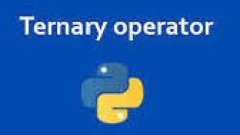 35. Python: Ternary Operator
