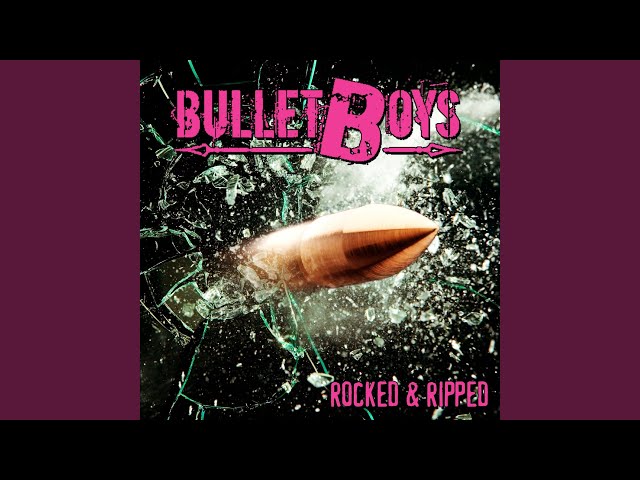 Bulletboys - Dr. Feelgood