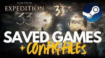 Clair Obscur: Expedition 33 | Location saved games and configuration files located | STEAM PC🔥✅