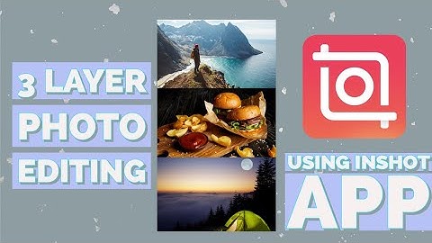 3 Layer Photo Editing in InShot App😍🔥