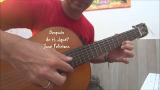 🎼Después de ti..¿qué? José Feliciano cover guitarra Nicolás Olivero 🎸
