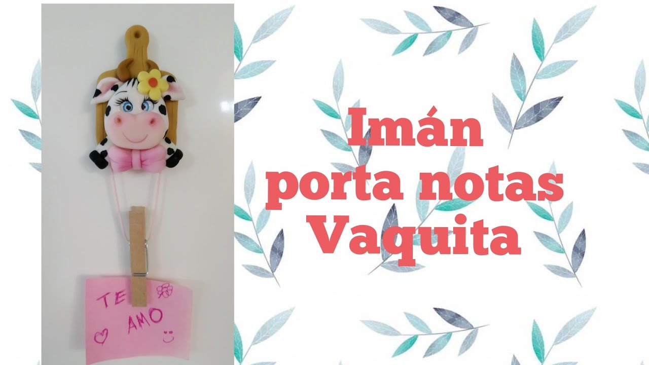 como hacer VACA PARA LA NEVERA ( portanotas) sin moldes