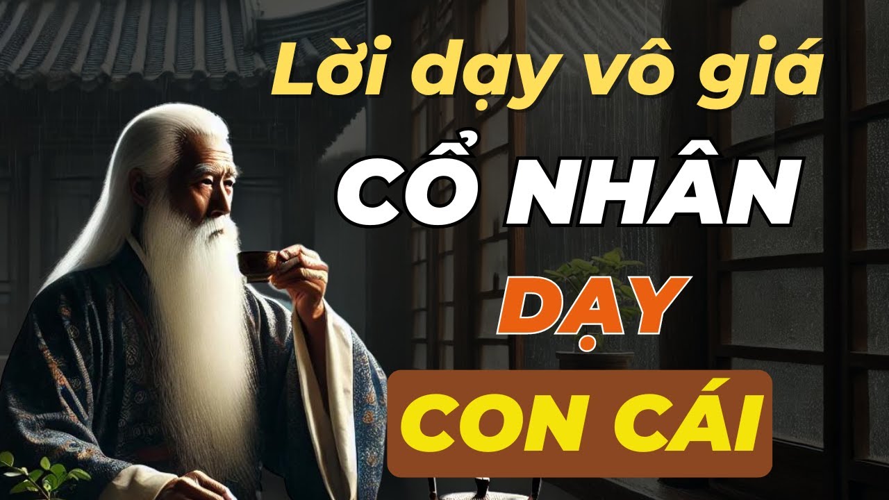 Dạy Con Bằng Lạnh Lùng Bí Quyết Tạo Nên Sự Mạnh Mẽ! Cổ nhân Dạy - YouTube