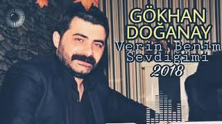 Gökhan Doğanay Verin Benim Sevdiğimi 2018 Resimi