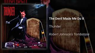 Thunder – The Devil Made Me Do It (Official Audio)