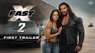 FAST X : PART- 2 Teaser Trailer 2024 | Fast 11Trailer | Jason Momoa | Vin Diesel | Universal Studios