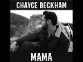 Chayce beckham  mama acoustic