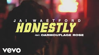 Jai Waetford - Honestly (Lyric Video) ft. Carmouflage Rose