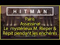 HITMAN - Paris - Assassinat - Le  mystérieux M. Rieper et répit pendant les enchères.