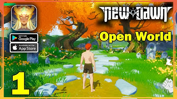 NewDawn Gameplay Walkthrough (Android, iOS) - Part 1