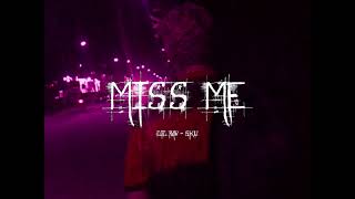 Lil Rav ft. sKu - Miss Me (Lyrics)