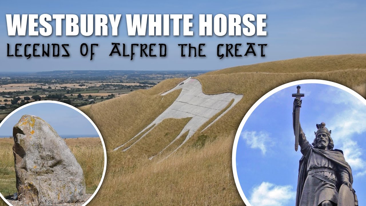 The Westbury White Horse Legends of Alfred the Great and the Battle of