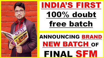 Important Announcement on New CA CMA Final SFM Batch Video By India