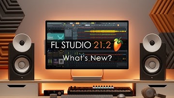 FL STUDIO 21.2 | What