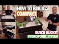 How to Build a Compact Dutch Bucket Hydroponic System