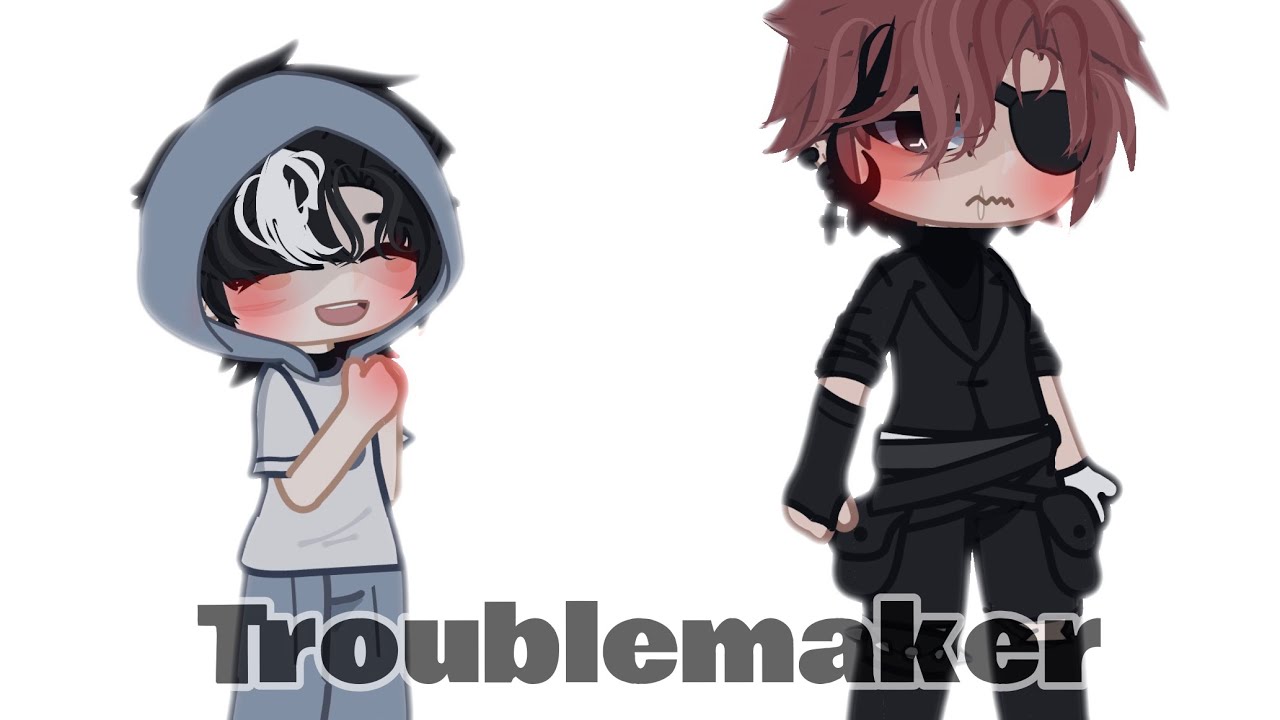 Troublemaker|| GCMV|| How they met || Drerik? 🤨