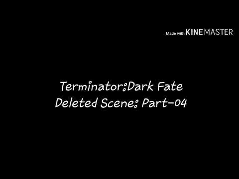 Terminator :Dark Fate || Deleted Scene Part-04