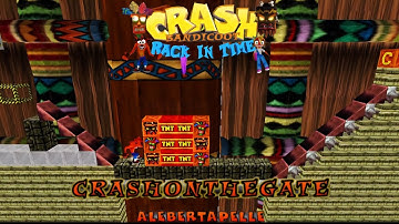 Crash Bandicoot - Back In Time Fangame: Aangepast level: Crash On The Gate door Alebertapella