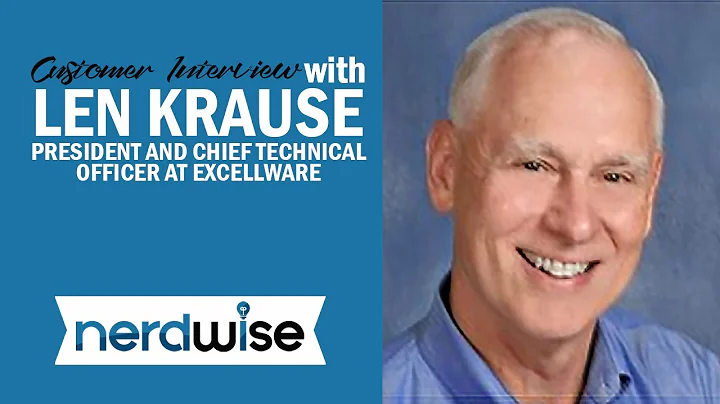 Nerdwise | Customer Interview with Len Krause, Pre...