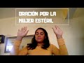 ORACIÓN POR LA MUJER ESTÉRIL